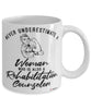 Rehabilitation Counselor Mug Never Underestimate A Woman Who Is Also A Rehabilitation Counselor Coffee Cup White