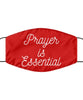 Religious Christian Face Mask Prayer Is Essential Washable Reusable 100% Polyester Made In The USA