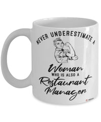 Restaurant Manager Mug Never Underestimate A Woman Who Is Also A Restaurant Manager Coffee Cup White