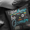 Retro Gaming Pillows I Will Always Be A Gamer