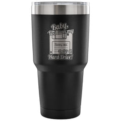 Retro Travel Mug Baby You Turn My Floppy Disk Into 30 oz Stainless Steel Tumbler