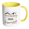 Rock Climbing Takes Perseverance White 11oz Accent Coffee Mugs