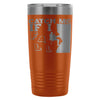 Rock Climbing Travel Mug Catch Me If I Fall 20oz Stainless Steel Tumbler