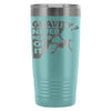 Rock Climbing Travel Mug Gravity? Never Heard Of It 20oz Stainless Steel Tumbler