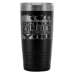 Runner Travel Mug Run Like Zombies Are Chasing You 20oz Stainless Steel Tumbler