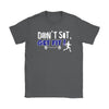 Runners Gym Fitness Running Shirt Dont Sit Get Fit Gildan Gildan Womens T-Shirt