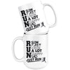 Runners Running Mug Run Slow Run Fast Just Run 15oz White Coffee Mugs