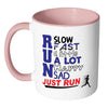 Runners Running Mug Run Slow Run Fast Just Run White 11oz Accent Coffee Mugs