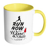 Running Mug Run Now Wine and Dine Later White 11oz Accent Coffee Mugs