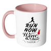 Running Mug Run Now Wine and Dine Later White 11oz Accent Coffee Mugs