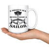 Sailing Mug Smooth Sea Never Made Skillful Sailor 15oz White Coffee Mugs