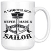 Sailing Mug Smooth Sea Never Made Skillful Sailor 15oz White Coffee Mugs