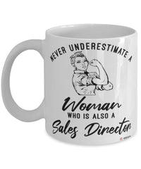 Sales Director Mug Never Underestimate A Woman Who Is Also A Sales Director Coffee Cup White