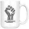 Say Their Names Mug Black Lives Matter Activism Coffee Cup