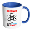 Science Mug Science Is The Poetry Of Reality White 11oz Accent Coffee Mugs