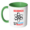 Science Mug Science Is The Poetry Of Reality White 11oz Accent Coffee Mugs