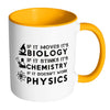 Science Mug Moves Biology Stinks Chemistry Physics White 11oz Accent Coffee Mugs