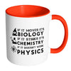 Science Mug Moves Biology Stinks Chemistry Physics White 11oz Accent Coffee Mugs