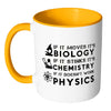 Science Mug Moves Biology Stinks Chemistry Physics White 11oz Accent Coffee Mugs