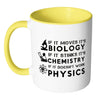 Science Mug Moves Biology Stinks Chemistry Physics White 11oz Accent Coffee Mugs