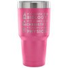 Science Travel Mug If It Moves Its Biology If It 30 oz Stainless Steel Tumbler