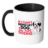 Shihtzu Mug If I Cant Bring My Dog Im Not Going White 11oz Accent Coffee Mugs