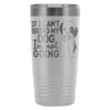 Shihtzu Travel Mug If I Cant Bring My Dog Im Not 20oz Stainless Steel Tumbler