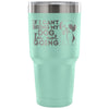 Shihtzu Travel Mug If I Cant Bring My Dog Im Not 30 oz Stainless Steel Tumbler