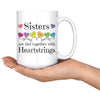 Sisters Are Tied Together With Heartstrings Custom 15 oz Mug