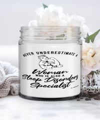 Sleep Disorders Specialist Candle Never Underestimate A Woman Who Is Also A Sleep Disorders Specialist 9oz Vanilla Scented Candles Soy Wax