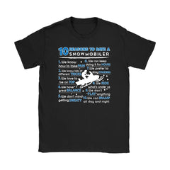 Snowmobiler Shirt 10 Reasons To Date A Snowmobiler Gildan Womens T-Shirt