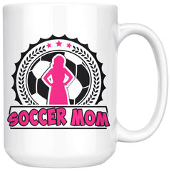 Soccer Mom Mug 15oz White Coffee Mugs