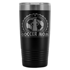 Soccer Mom Travel Mug 20oz Stainless Steel Tumbler