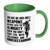 Soldier Mug God Give His Arch Angels Weapons White 11oz Accent Coffee Mugs