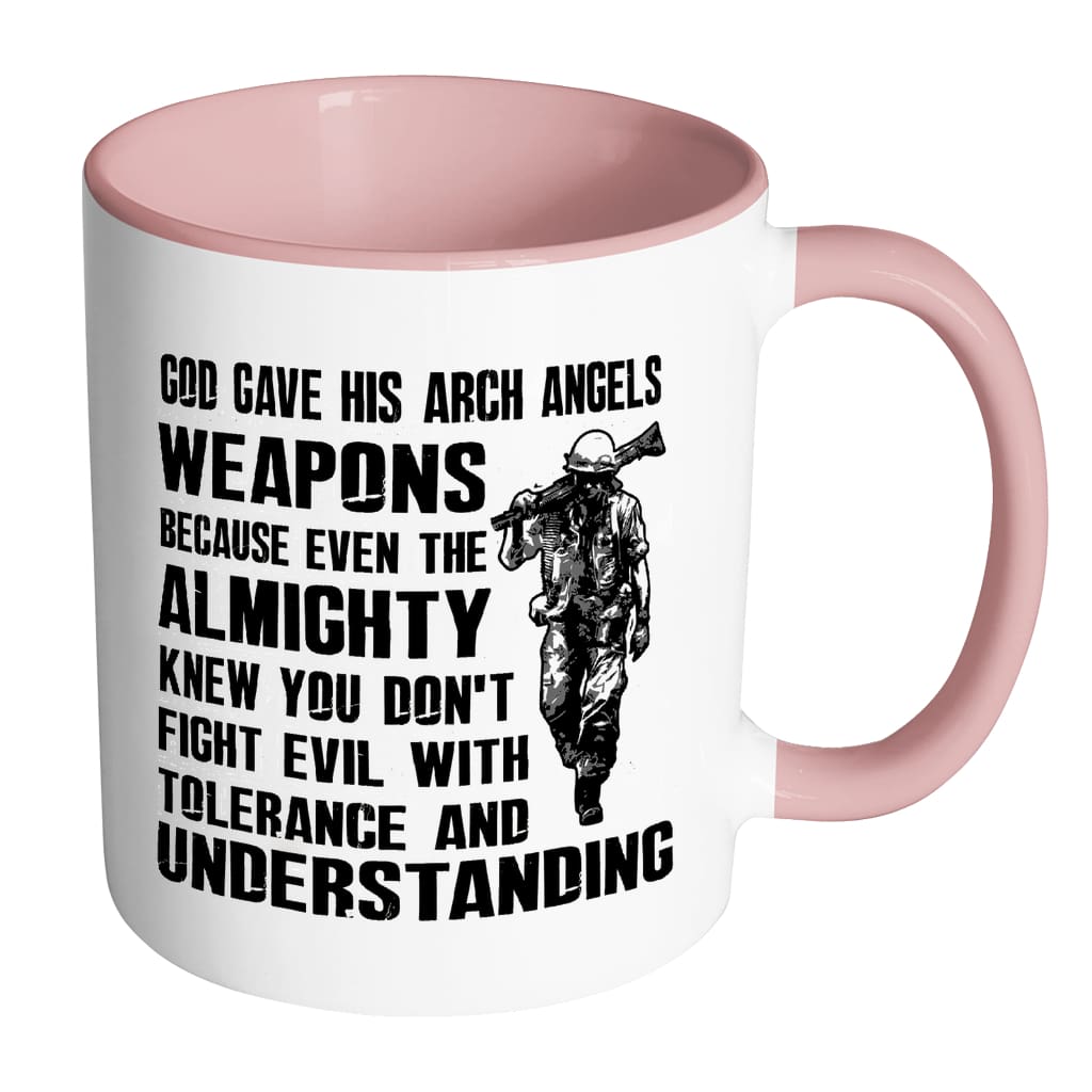 Soldier Mug God Give His Arch Angels Weapons White 11oz Accent Coffee ...