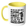 Soldier Mug God Give His Arch Angels Weapons White 11oz Accent Coffee Mugs