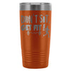 Sport Fitness Travel Mug Don't Sit Get Fit 20oz Stainless Steel Tumbler