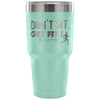 Sport Fitness Travel Mug Don't Sit Get Fit 30 oz Stainless Steel Tumbler