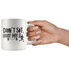 Sports Fitness Mug Dont Sit Get Fit 11oz White Coffee Mugs