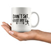 Sports Fitness Mug Dont Sit Get Fit 11oz White Coffee Mugs