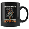 Stand Back Im Going To Have To Science The * Out Of This 11oz Black Coffee Mugs