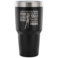 Super Hero Mothers Travel Mug Am A Boo Boo Fixing 30 oz Stainless Steel Tumbler