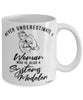 Systems Modeler Mug Never Underestimate A Woman Who Is Also A Systems Modeler Coffee Cup White