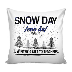 Teacher Graphic Pillow Cover Snow Day Winters Gift To Teachers