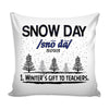 Teacher Graphic Pillow Cover Snow Day Winters Gift To Teachers