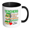 Teacher Mug Make All Other Occupations Possible White 11oz Accent Coffee Mugs