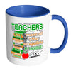 Teacher Mug Make All Other Occupations Possible White 11oz Accent Coffee Mugs