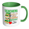 Teacher Mug Make All Other Occupations Possible White 11oz Accent Coffee Mugs
