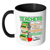 Teacher Mug Make All Other Occupations Possible White 11oz Accent Coffee Mugs