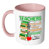 Teacher Mug Make All Other Occupations Possible White 11oz Accent Coffee Mugs